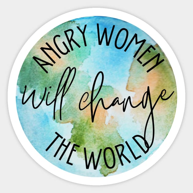 Angry Women Wil Change The World Globe Design Sticker by pingkangnade2@gmail.com